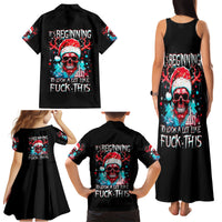 Skull Santa Claus Family Matching Tank Maxi Dress and Hawaiian Shirt It's Beginning To Look A Lot Like Fuck This - Wonder Print Shop