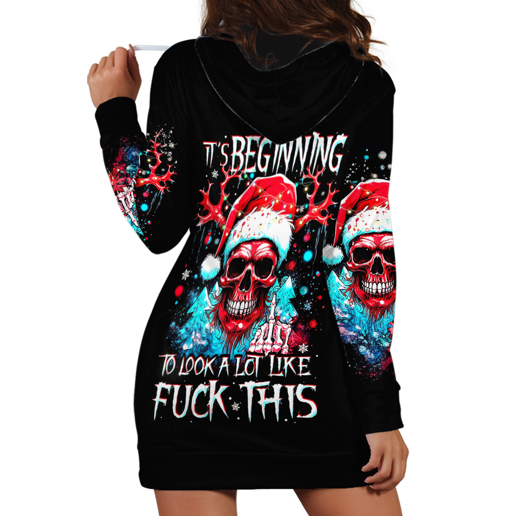 Skull Santa Claus Hoodie Dress It's Beginning To Look A Lot Like Fuck This - Wonder Print Shop