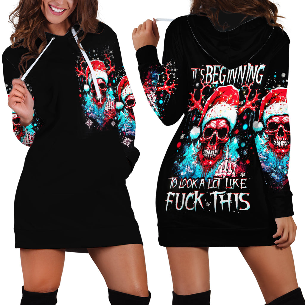Skull Santa Claus Hoodie Dress It's Beginning To Look A Lot Like Fuck This - Wonder Print Shop