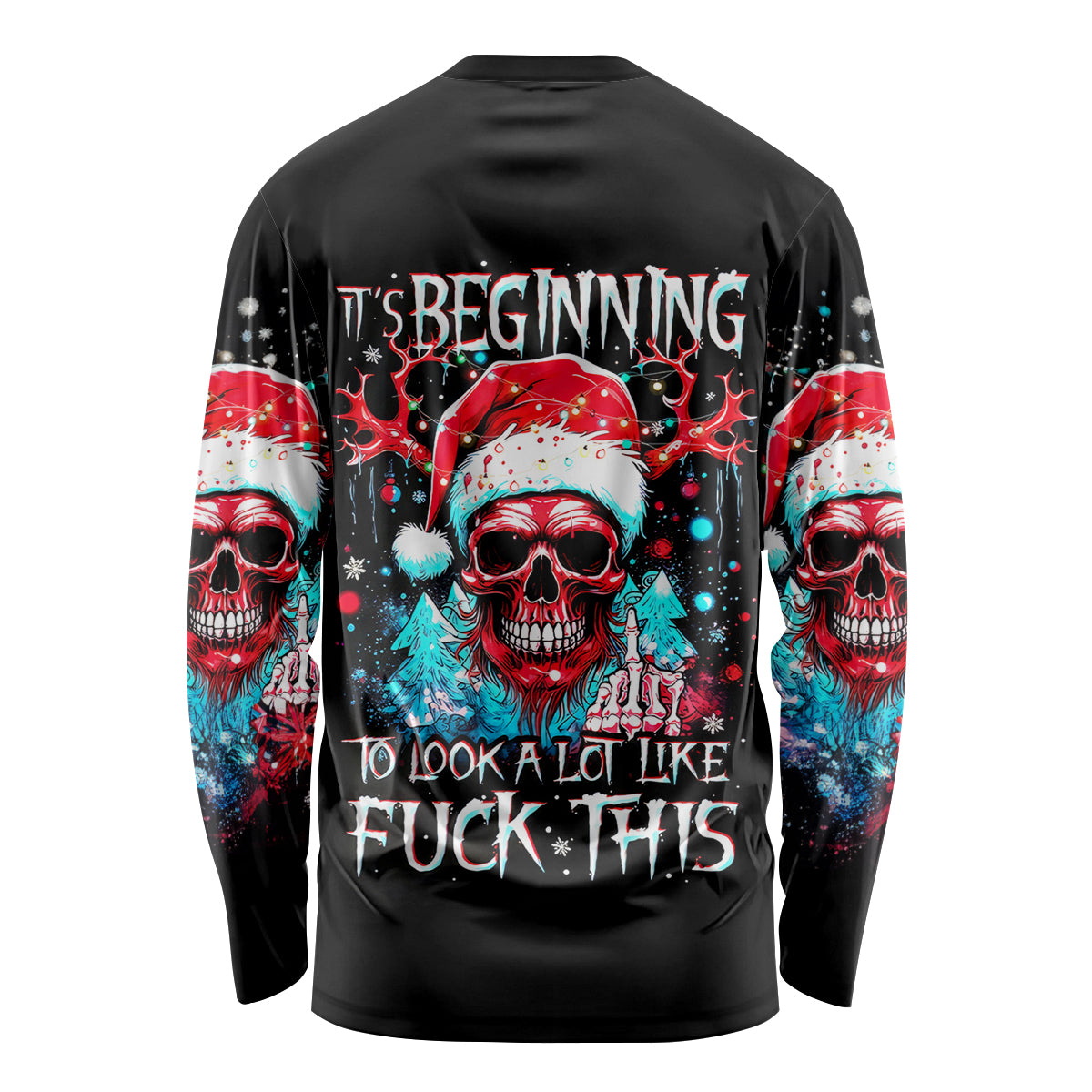 Skull Santa Claus Long Sleeve Shirt It's Beginning To Look A Lot Like Fuck This - Wonder Print Shop