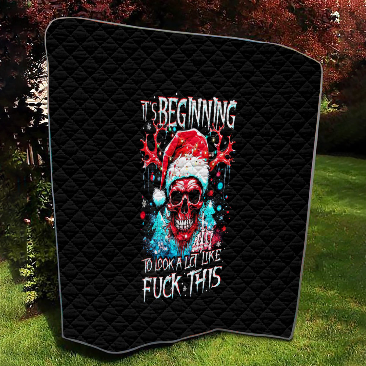 Skull Santa Claus Quilt It's Beginning To Look A Lot Like Fuck This - Wonder Print Shop