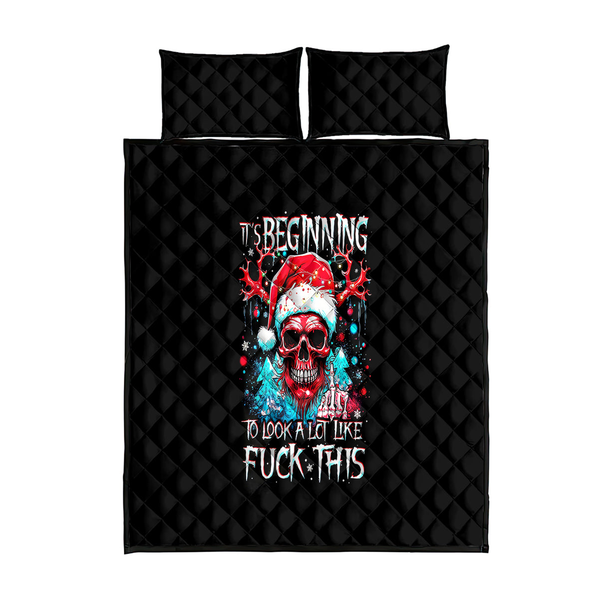 Skull Santa Claus Quilt Bed Set It's Beginning To Look A Lot Like Fuck This - Wonder Print Shop