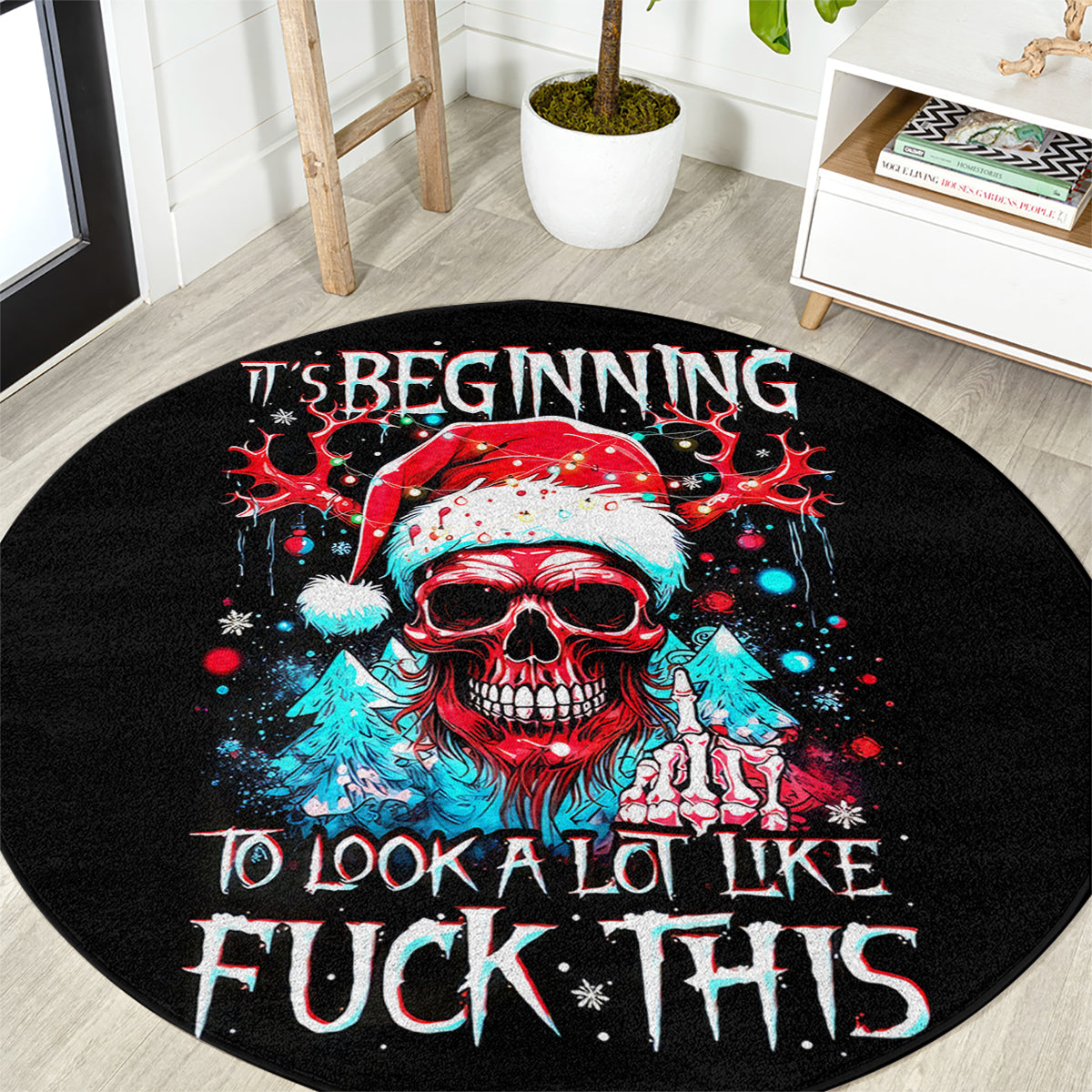 skull-santa-claus-round-carpet-its-beginning-to-look-a-lot-like-fuck-this