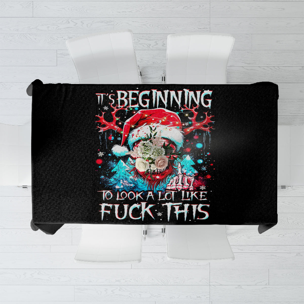 Skull Santa Claus Tablecloth It's Beginning To Look A Lot Like Fuck This - Wonder Print Shop