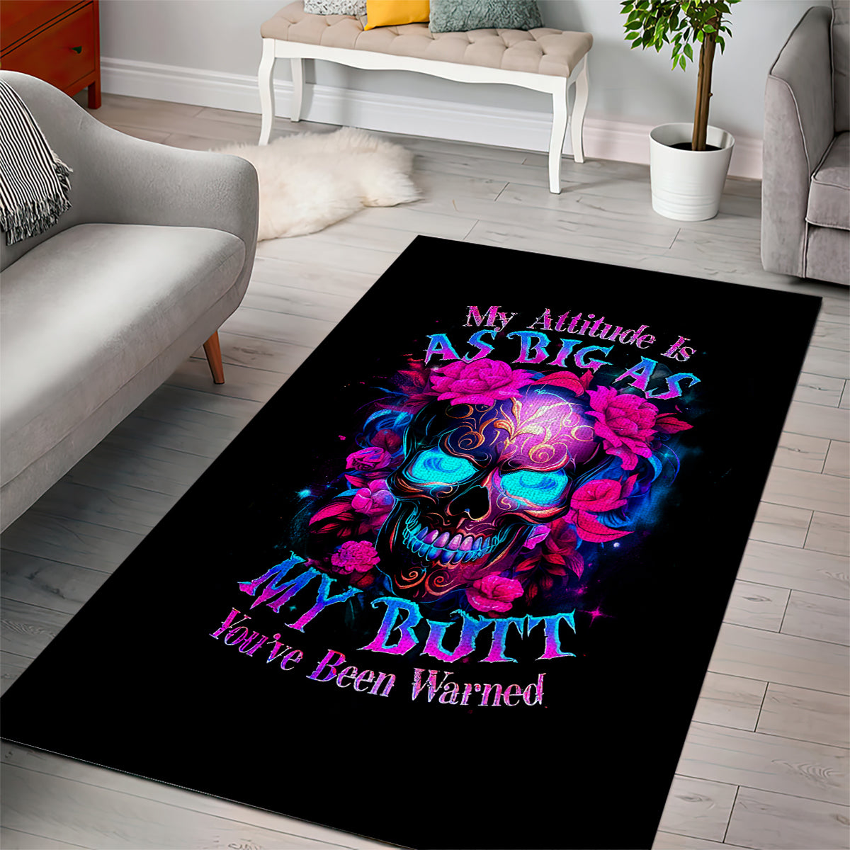 Sugar Skull Area Rug My Attitude Is As Big As My Butt You've Been Warned - Wonder Print Shop