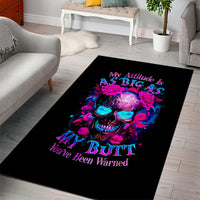 Sugar Skull Area Rug My Attitude Is As Big As My Butt You've Been Warned - Wonder Print Shop
