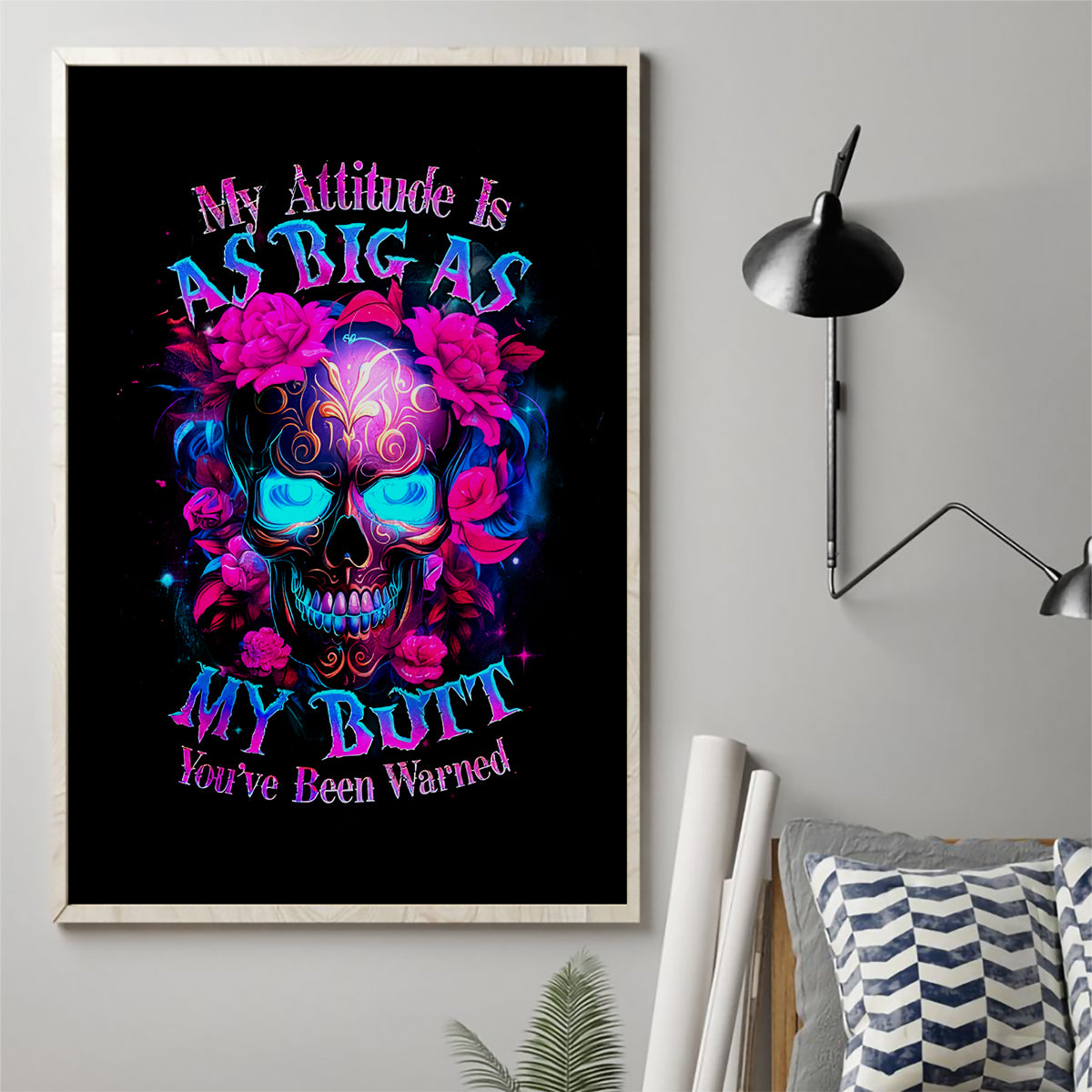 Sugar Skull Canvas Wall Art My Attitude Is As Big As My Butt You've Been Warned - Wonder Print Shop