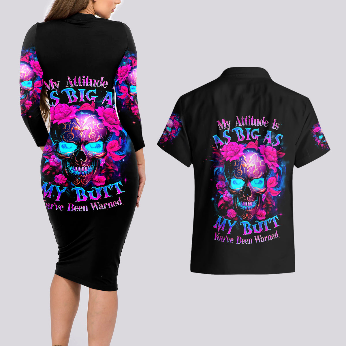 Sugar Skull Couples Matching Long Sleeve Bodycon Dress and Hawaiian Shirt My Attitude Is As Big As My Butt You've Been Warned - Wonder Print Shop