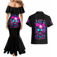 Sugar Skull Couples Matching Mermaid Dress and Hawaiian Shirt My Attitude Is As Big As My Butt You've Been Warned - Wonder Print Shop