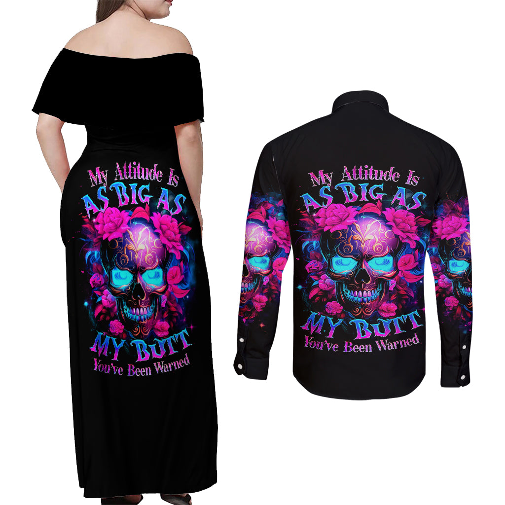 Sugar Skull Couples Matching Off Shoulder Maxi Dress and Long Sleeve Button Shirt My Attitude Is As Big As My Butt You've Been Warned - Wonder Print Shop