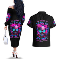 Sugar Skull Couples Matching Off The Shoulder Long Sleeve Dress and Hawaiian Shirt My Attitude Is As Big As My Butt You've Been Warned - Wonder Print Shop