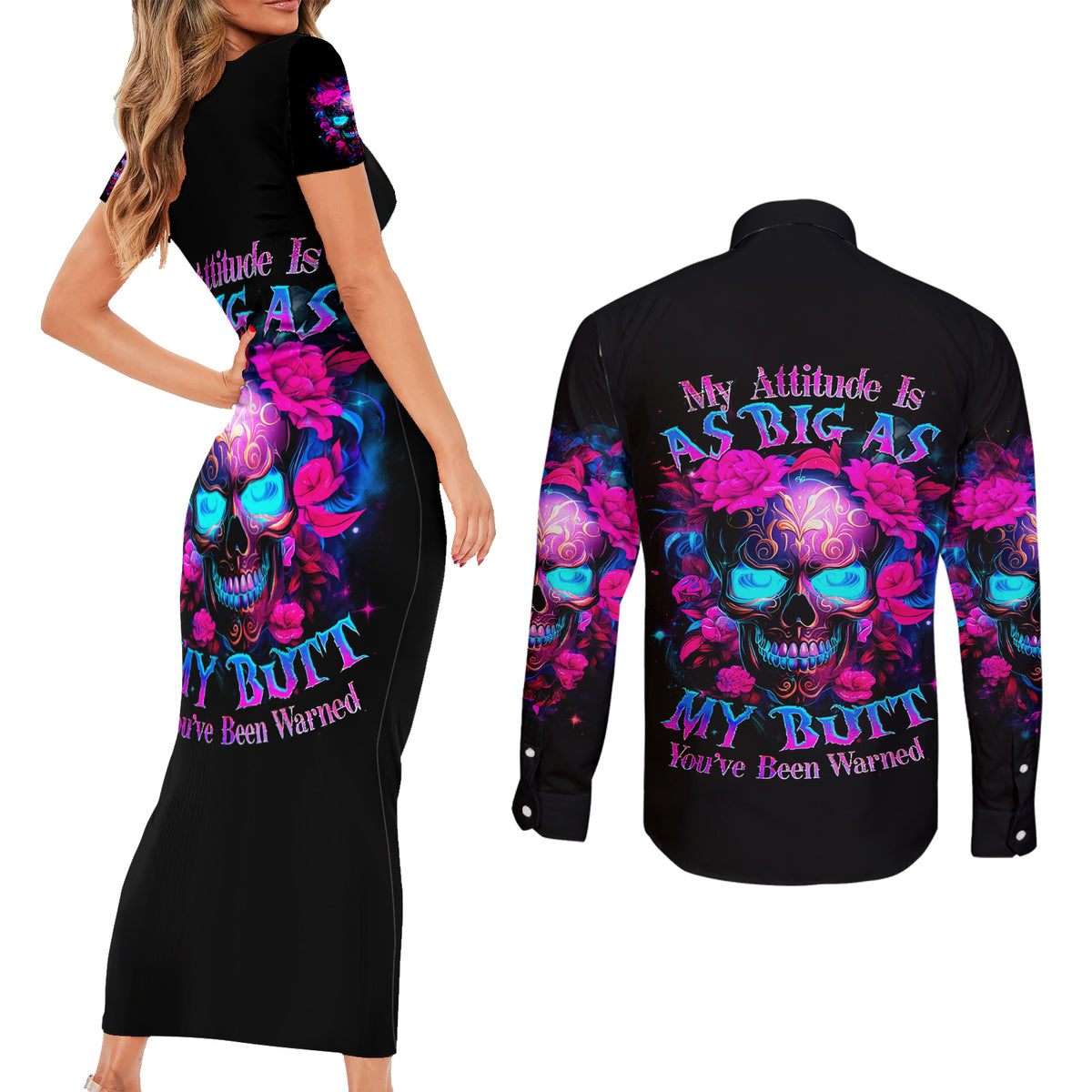 Sugar Skull Couples Matching Short Sleeve Bodycon Dress and Long Sleeve Button Shirt My Attitude Is As Big As My Butt You've Been Warned - Wonder Print Shop