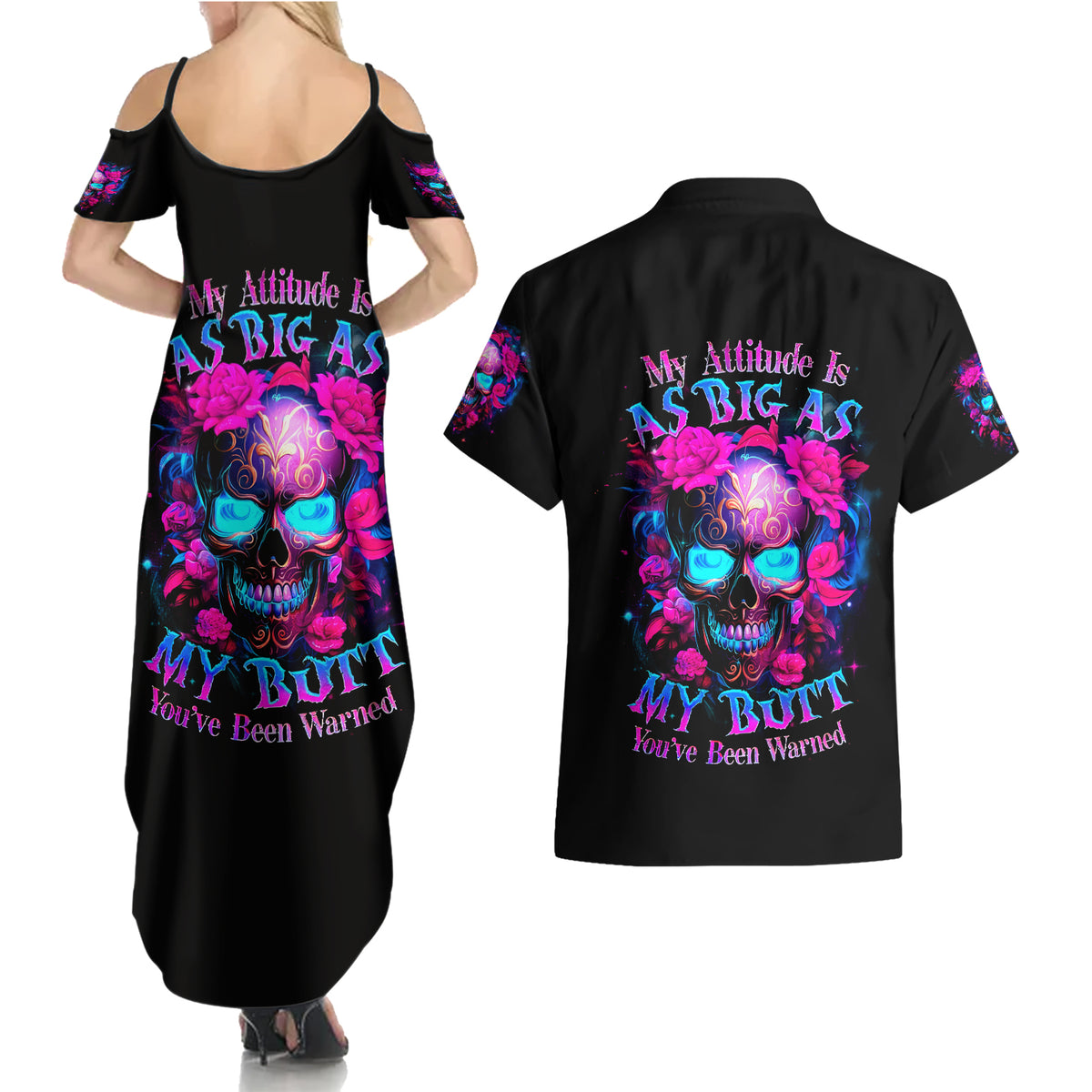Sugar Skull Couples Matching Summer Maxi Dress and Hawaiian Shirt My Attitude Is As Big As My Butt You've Been Warned - Wonder Print Shop