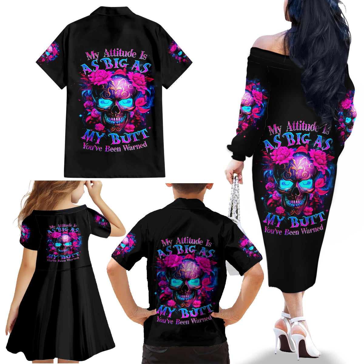 Sugar Skull Family Matching Off Shoulder Long Sleeve Dress and Hawaiian Shirt My Attitude Is As Big As My Butt You've Been Warned - Wonder Print Shop