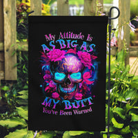 Sugar Skull Garden Flag My Attitude Is As Big As My Butt You've Been Warned - Wonder Print Shop