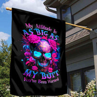 Sugar Skull Garden Flag My Attitude Is As Big As My Butt You've Been Warned - Wonder Print Shop