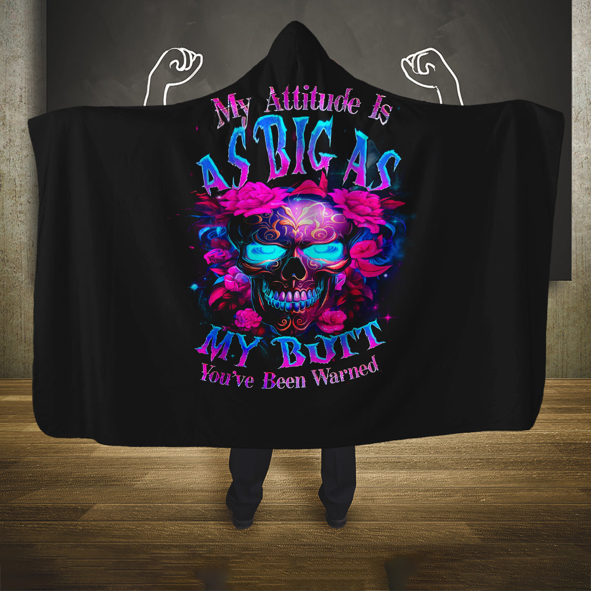 sugar-skull-hooded-blanket-my-attitude-is-as-big-as-my-butt-youve-been-warned