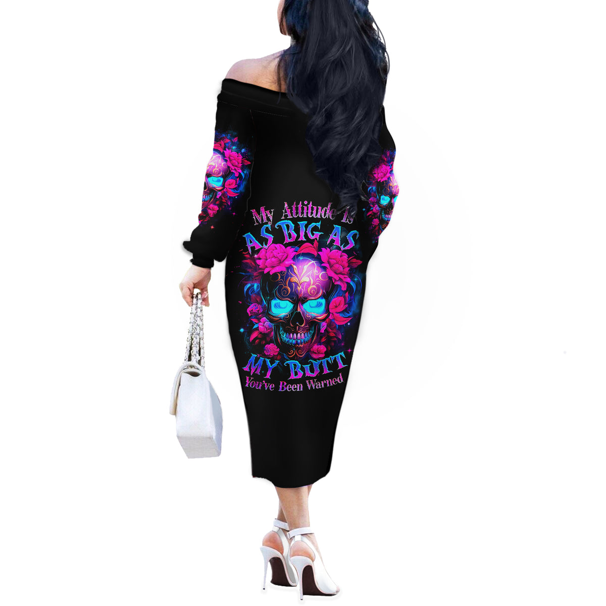 Sugar Skull Off The Shoulder Long Sleeve Dress My Attitude Is As Big As My Butt You've Been Warned - Wonder Print Shop