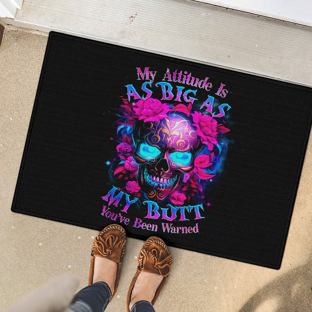 Sugar Skull Rubber Doormat My Attitude Is As Big As My Butt You've Been Warned - Wonder Print Shop