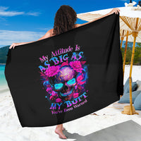 Sugar Skull Sarong My Attitude Is As Big As My Butt You've Been Warned - Wonder Print Shop