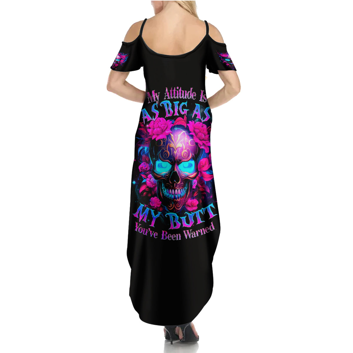 Sugar Skull Summer Maxi Dress My Attitude Is As Big As My Butt You've Been Warned - Wonder Print Shop