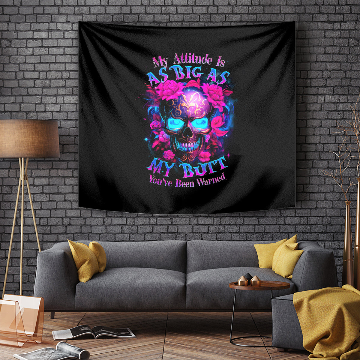 Sugar Skull Tapestry My Attitude Is As Big As My Butt You've Been Warned - Wonder Print Shop