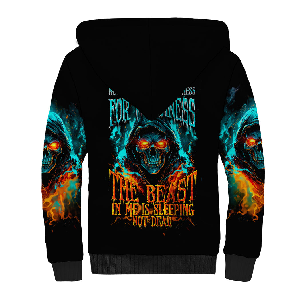 Flame Skull Sherpa Hoodie Never Mistake My Kindness For Weakness The Beast In Me Is Sleeping Noe Dead - Wonder Print Shop