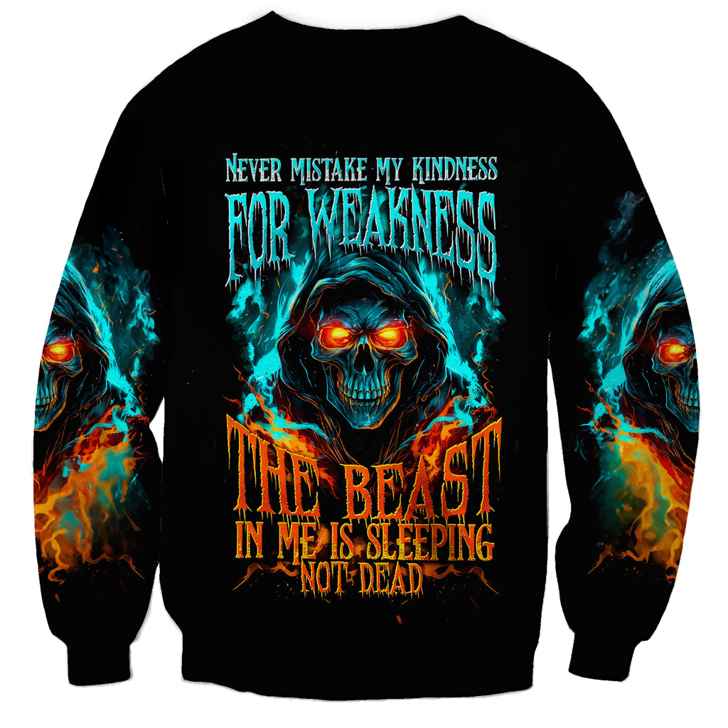 Flame Skull Sweatshirt Never Mistake My Kindness For Weakness The Beast In Me Is Sleeping Noe Dead - Wonder Print Shop