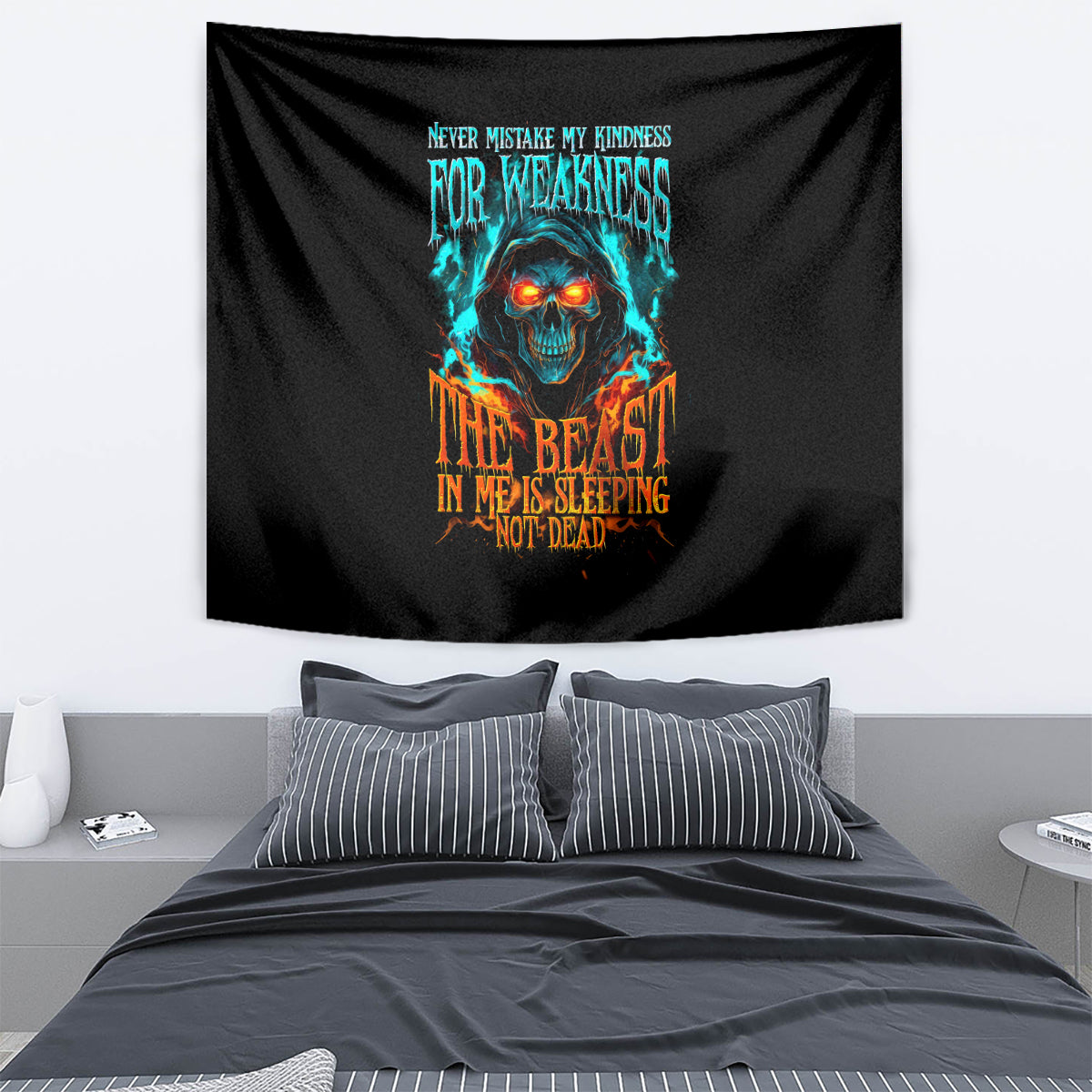 Flame Skull Tapestry Never Mistake My Kindness For Weakness The Beast In Me Is Sleeping Noe Dead - Wonder Print Shop