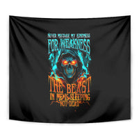 Flame Skull Tapestry Never Mistake My Kindness For Weakness The Beast In Me Is Sleeping Noe Dead - Wonder Print Shop