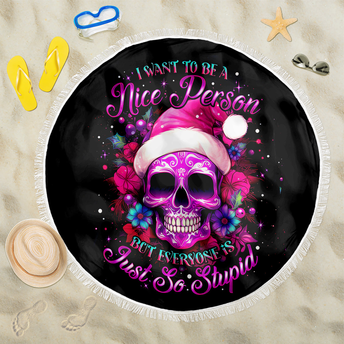 Sugar Skull Santa Beach Blanket I Wan't To Be A Nice Person But Everyone Is Just So Stupid - Wonder Print Shop
