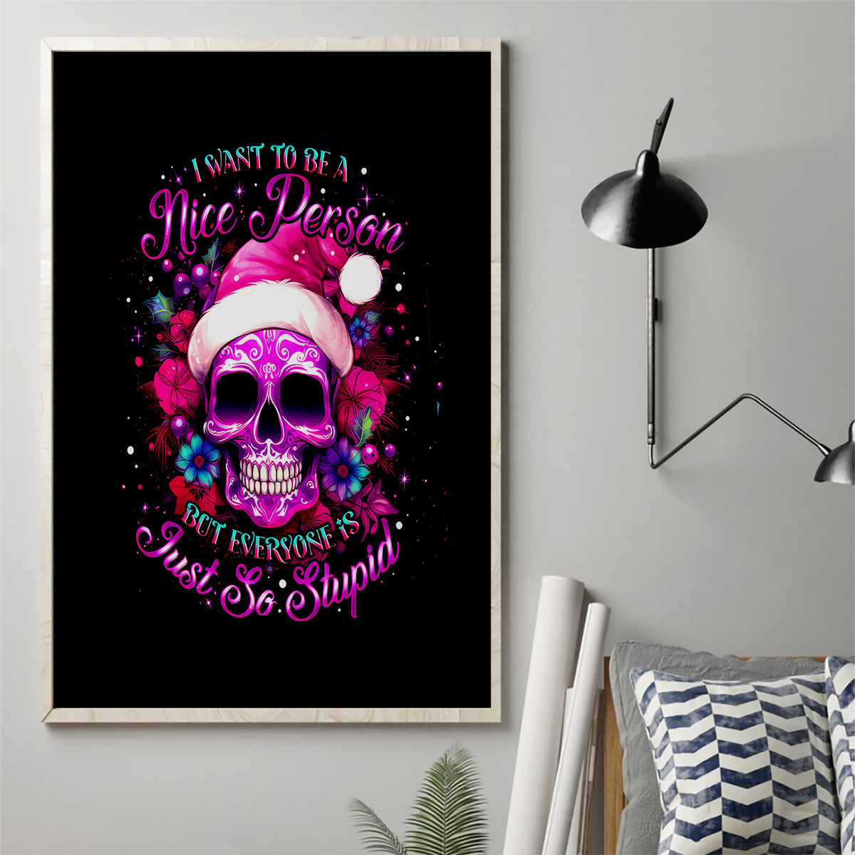 Sugar Skull Santa Canvas Wall Art I Wan't To Be A Nice Person But Everyone Is Just So Stupid - Wonder Print Shop