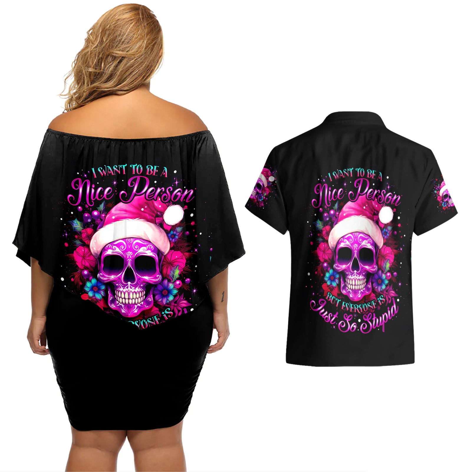 Sugar Skull Santa Couples Matching Off Shoulder Short Dress and Hawaiian Shirt I Wan't To Be A Nice Person But Everyone Is Just So Stupid - Wonder Print Shop