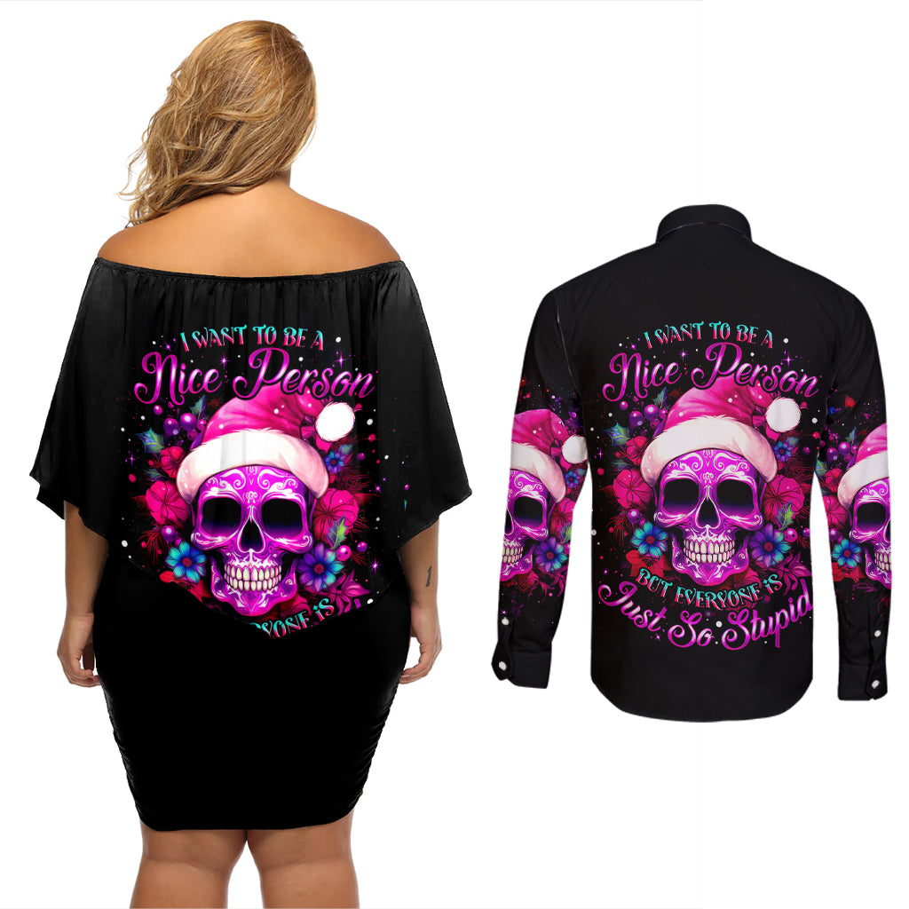 Sugar Skull Santa Couples Matching Off Shoulder Short Dress and Long Sleeve Button Shirt I Wan't To Be A Nice Person But Everyone Is Just So Stupid - Wonder Print Shop