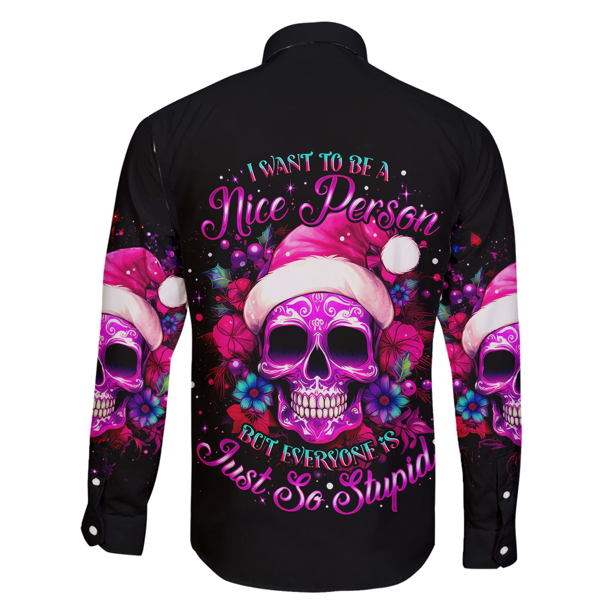 Sugar Skull Santa Family Matching Tank Maxi Dress and Hawaiian Shirt I Wan't To Be A Nice Person But Everyone Is Just So Stupid - Wonder Print Shop