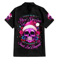 Sugar Skull Santa Hawaiian Shirt I Wan't To Be A Nice Person But Everyone Is Just So Stupid - Wonder Print Shop