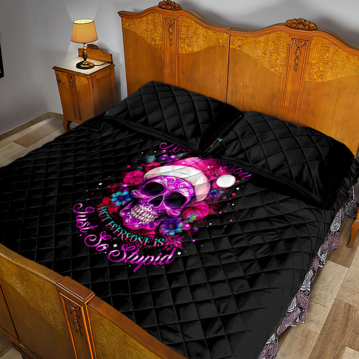 Sugar Skull Santa Quilt Bed Set I Wan't To Be A Nice Person But Everyone Is Just So Stupid - Wonder Print Shop