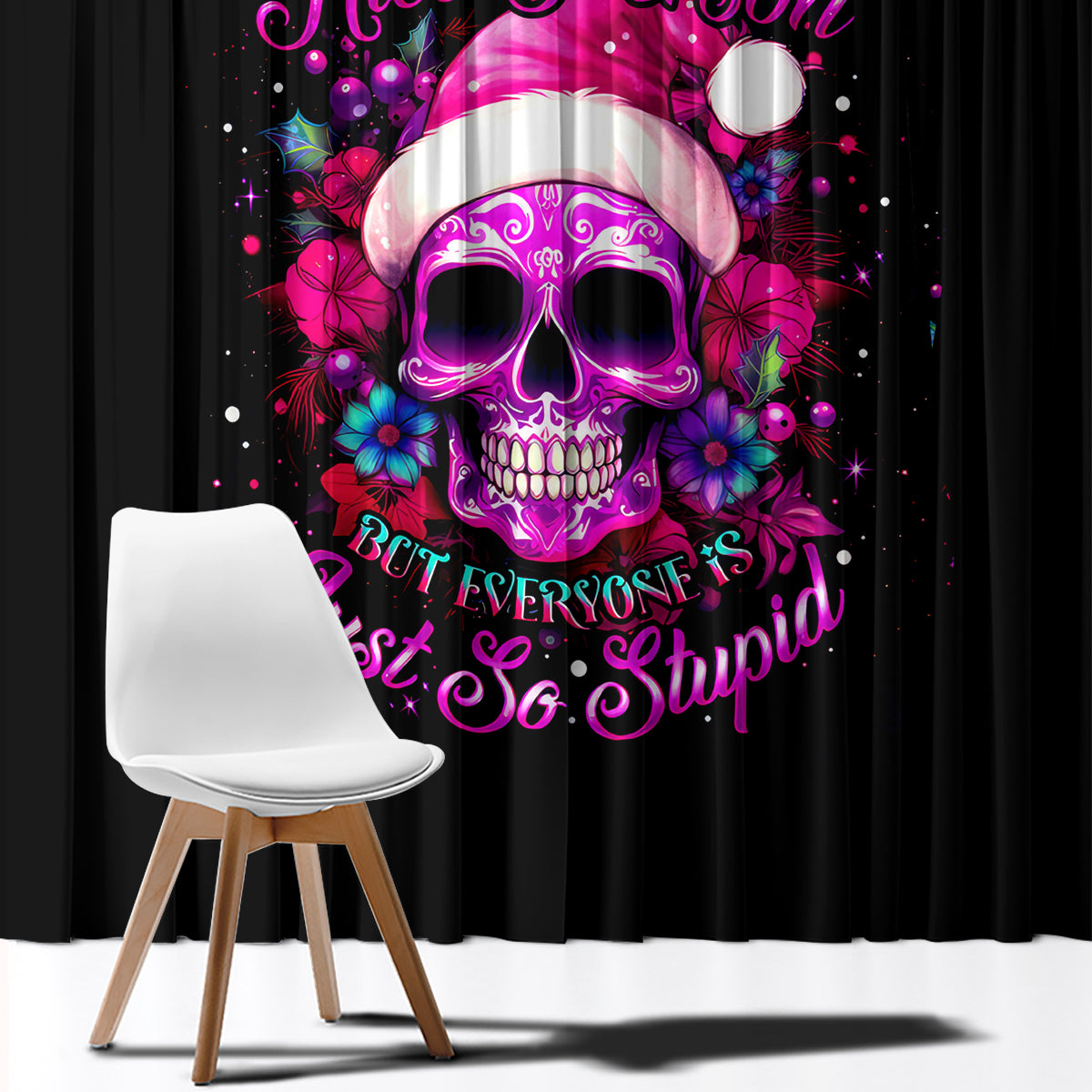 Sugar Skull Santa Window Curtain I Wan't To Be A Nice Person But Everyone Is Just So Stupid - Wonder Print Shop