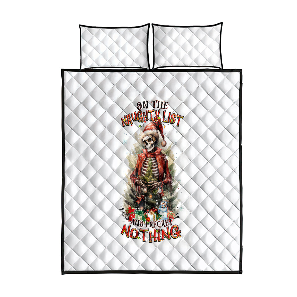 Skeleton Santa Claus Quilt Bed Set On The Naughty List And I Regret Nothing - Wonder Print Shop