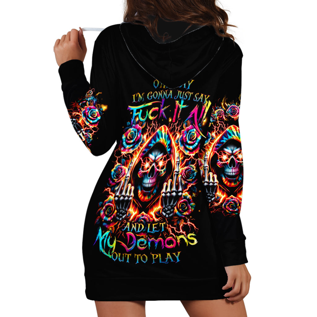 Flower Skull Hoodie Dress One Day Say Fuck Itt All And Let My Demons Out - Wonder Print Shop