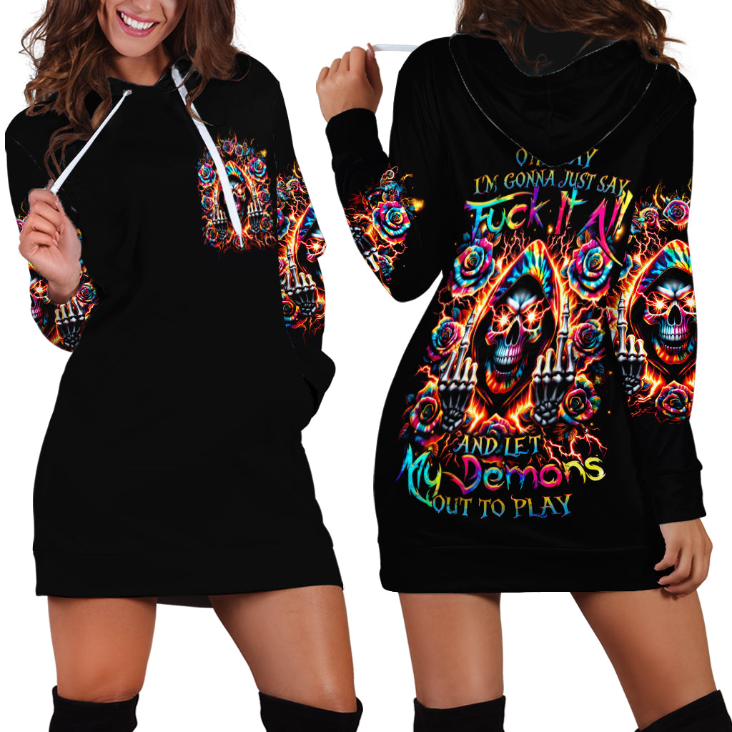 Flower Skull Hoodie Dress One Day Say Fuck Itt All And Let My Demons Out - Wonder Print Shop