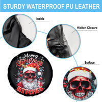 Skeleton Santa Claus Spare Tire Cover Merry Christmas Bitches - Wonder Print Shop