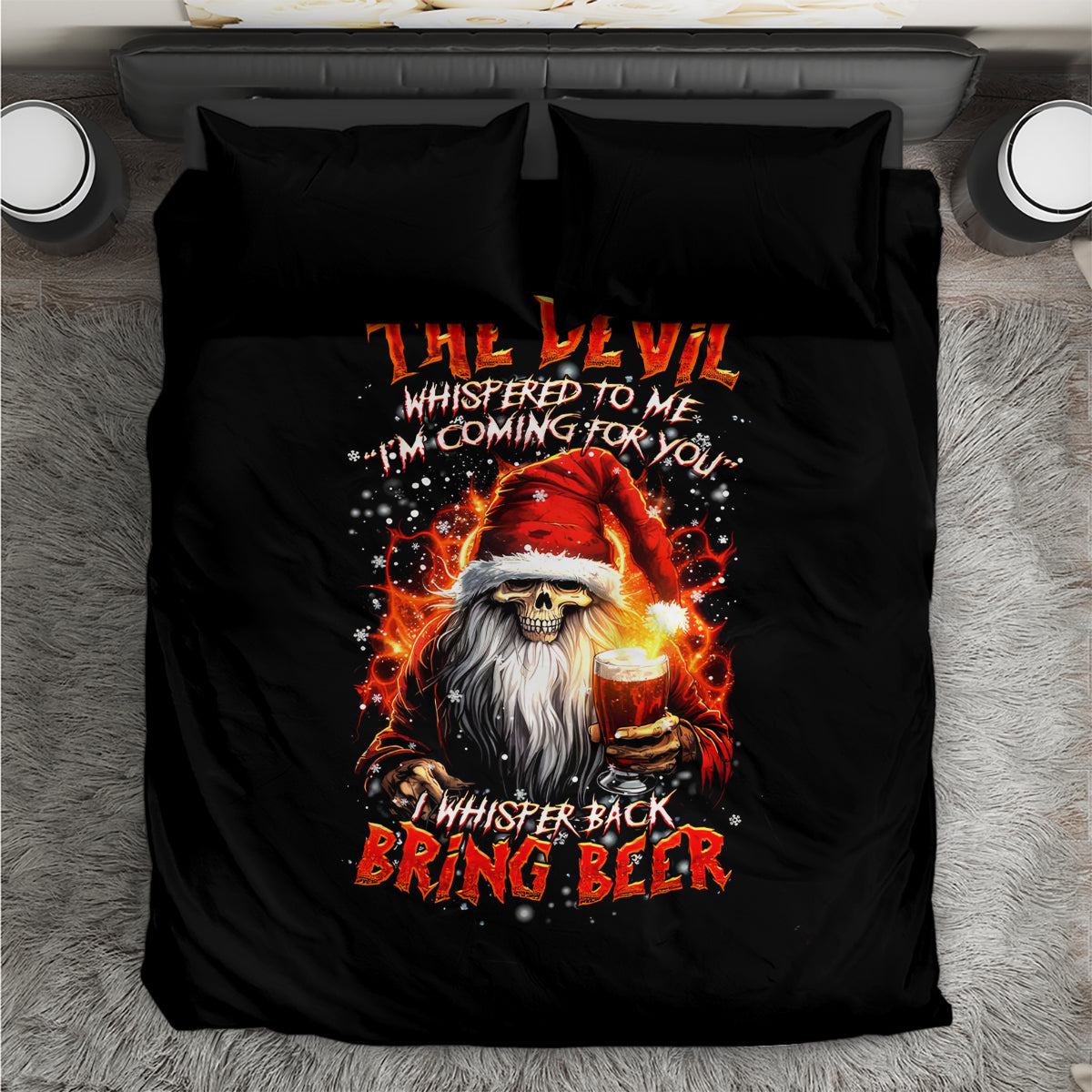 Skeleton Santa Claus Bedding Set The Devil Whispered To Me I'm Coming For You I Whisper Back Bring Beer - Wonder Print Shop