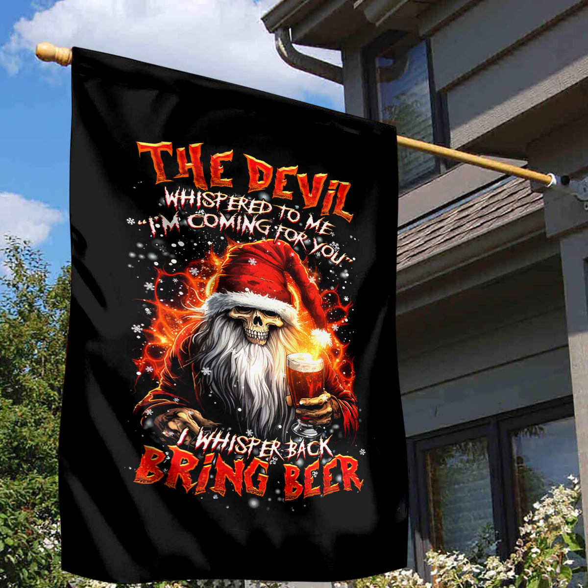 Skeleton Santa Claus Garden Flag The Devil Whispered To Me I'm Coming For You I Whisper Back Bring Beer - Wonder Print Shop