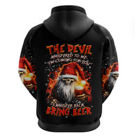 Skeleton Santa Claus Hoodie The Devil Whispered To Me I'm Coming For You I Whisper Back Bring Beer - Wonder Print Shop