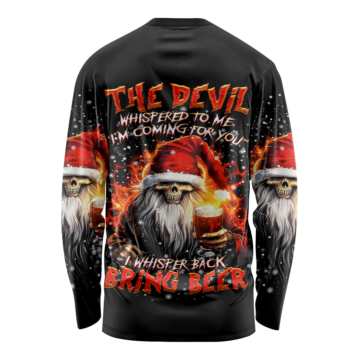 Skeleton Santa Claus Long Sleeve Shirt The Devil Whispered To Me I'm Coming For You I Whisper Back Bring Beer - Wonder Print Shop