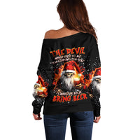 Skeleton Santa Claus Off Shoulder Sweater The Devil Whispered To Me I'm Coming For You I Whisper Back Bring Beer - Wonder Print Shop