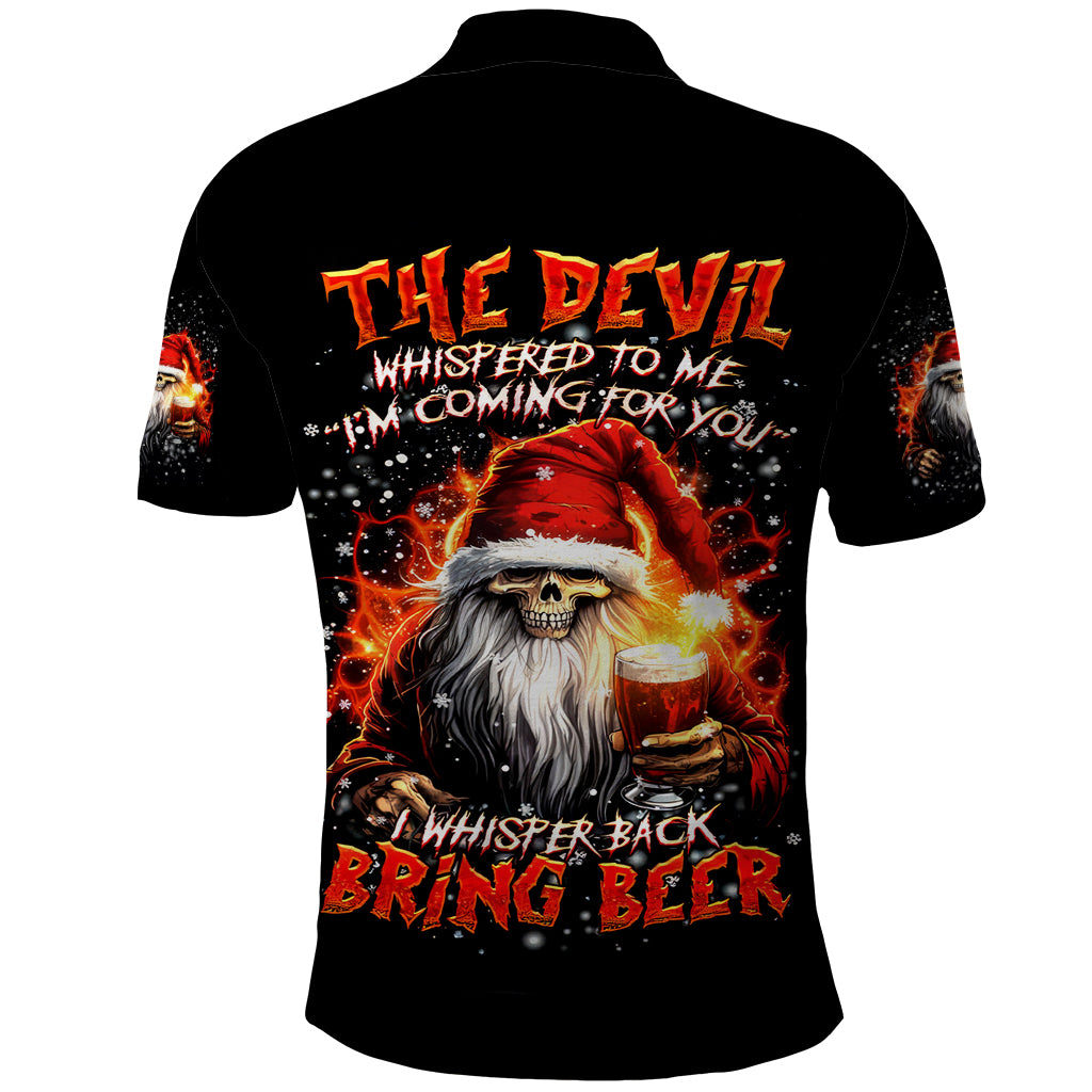 Skeleton Santa Claus Polo Shirt The Devil Whispered To Me I'm Coming For You I Whisper Back Bring Beer - Wonder Print Shop