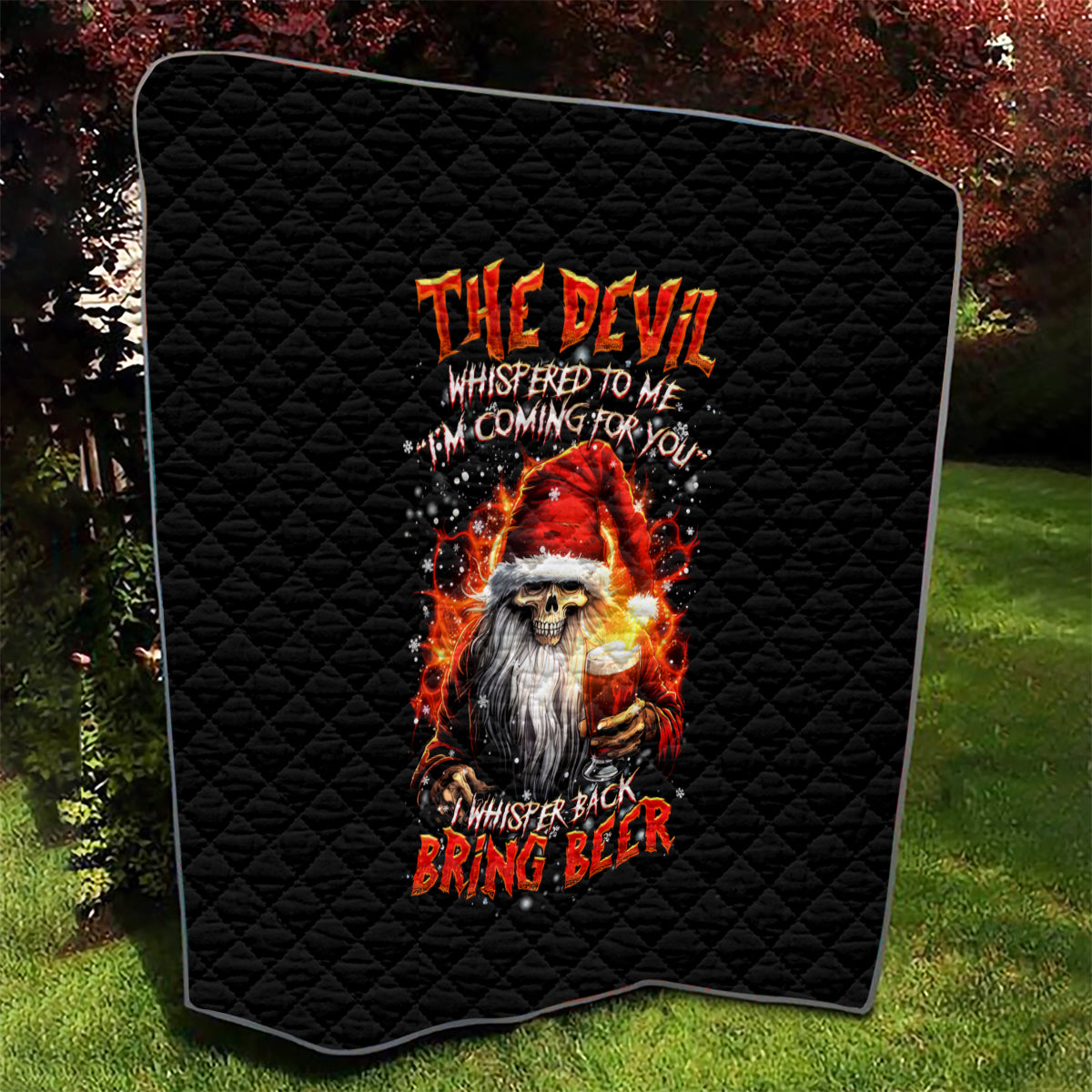 Skeleton Santa Claus Quilt The Devil Whispered To Me I'm Coming For You I Whisper Back Bring Beer - Wonder Print Shop