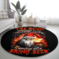 skeleton-santa-claus-round-carpet-the-devil-whispered-to-me-im-coming-for-you-i-whisper-back-bring-beer
